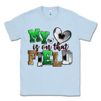 Dusty Blue my heart is on that field soccer Classic Tee - Zillion Design Studio