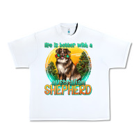 White life is better with a australian shepherd Urban Heavy Tee - texasbilliewilder