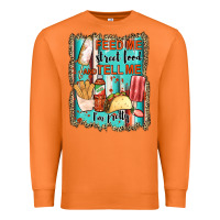 Carrot feed me street food and tell me i'm pretty Premium Sweatshirt - JahusDesignShop