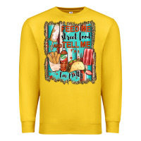 Lemon feed me street food and tell me i'm pretty Premium Sweatshirt - JahusDesignShop