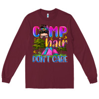 Burgundy camp hair don't care Long Sleeve Tee - Zillion Design Studio