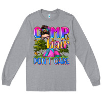 Heather Grey camp hair don't care Long Sleeve Tee - Zillion Design Studio