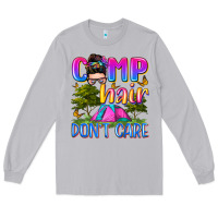 Moon Dust camp hair don't care Long Sleeve Tee - Zillion Design Studio