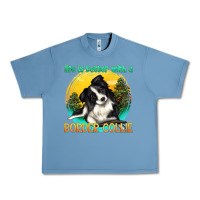 Pebble Blue life is better with a border collie Urban Heavy Tee - texasbilliewilder