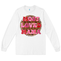 White most loved mama Long Sleeve Tee - texasbilliewilder