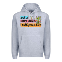 Heather Grey and in every season i will praise him Premium Hoodie - MaliasSmallBusiness