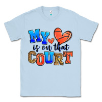Dusty Blue my heart is on that court basketball Classic Tee - Zillion Design Studio