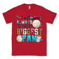 Red i will always be your biggest fan volleyball Classic Tee - Zillion Design Studio