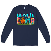 Navy born to camp Long Sleeve Tee - Zillion Design Studio