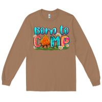 Toasted Coconut born to camp Long Sleeve Tee - Zillion Design Studio