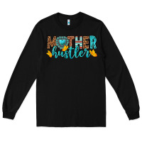 Black mother hustler Long Sleeve Tee - texasbilliewilder