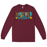 Burgundy mother hustler Long Sleeve Tee - texasbilliewilder
