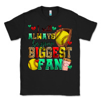 Black i will always be your biggest fan softball Classic Tee - Zillion Design Studio