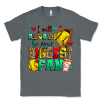 Charcoal Heather i will always be your biggest fan softball Classic Tee - Zillion Design Studio
