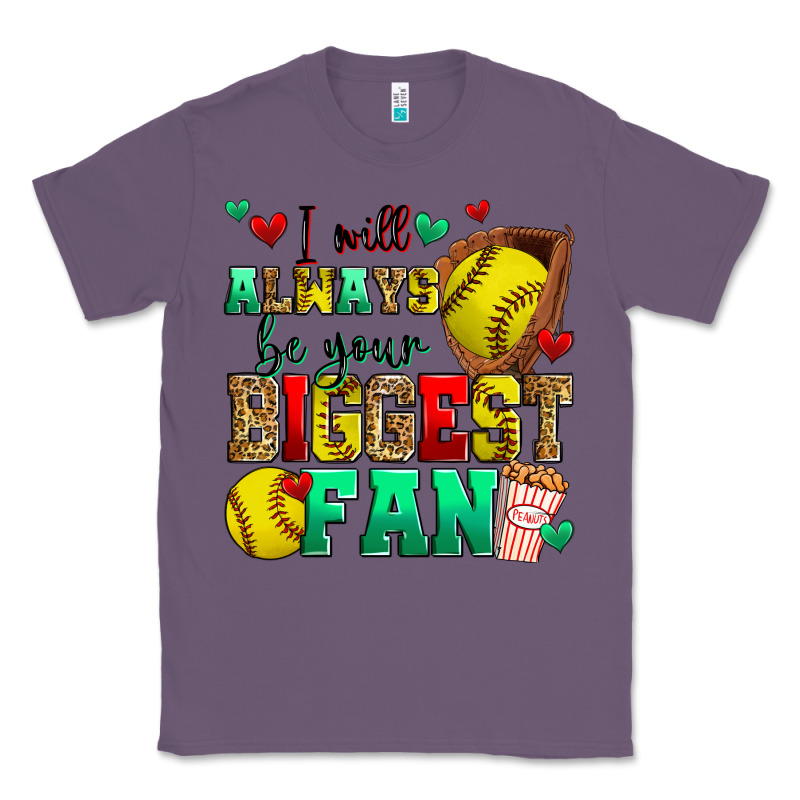 I Will Always Be Your Biggest Fan Softball Classic Tee by Zillion Design Studio | Teevron