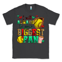 Smoke i will always be your biggest fan softball Classic Tee - Zillion Design Studio