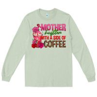 Matcha mother hustler wt a side of coffee Long Sleeve Tee - texasbilliewilder