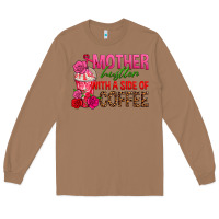 Toasted Coconut mother hustler wt a side of coffee Long Sleeve Tee - texasbilliewilder