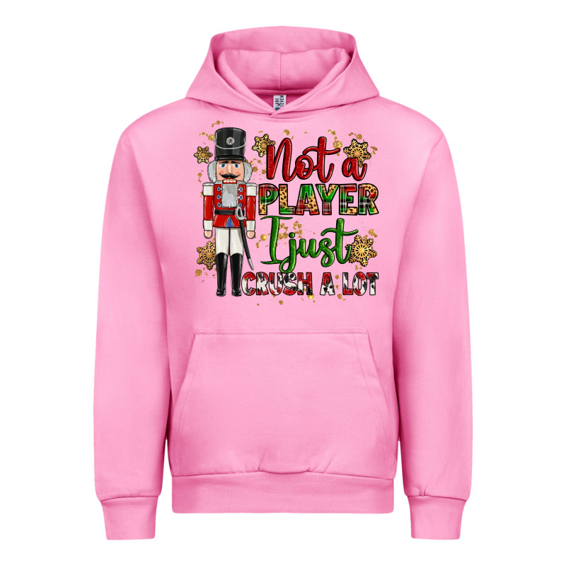 Not Player I Just Crush A Lot Nutcracker Urban Hoodie by MaliasSmallBusiness | Teevron