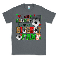Charcoal Heather i will always be your biggest fan soccer Classic Tee - Zillion Design Studio