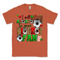Copper i will always be your biggest fan soccer Classic Tee - Zillion Design Studio