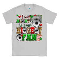 Moon Dust i will always be your biggest fan soccer Classic Tee - Zillion Design Studio