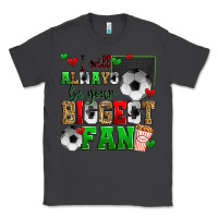 Smoke i will always be your biggest fan soccer Classic Tee - Zillion Design Studio