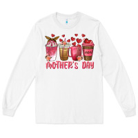 White mothers day coffee cups Long Sleeve Tee - texasbilliewilder