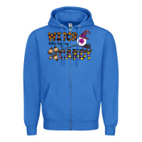 True Royal Witch Better Have My Candy Zipper Hoodie - CowhideDigitalArt