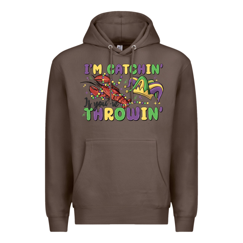 I'm Catchin' If You're Throwin' Premium Hoodie by MaliasSmallBusiness | Teevron