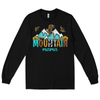 Black mountain mama Long Sleeve Tee - texasbilliewilder