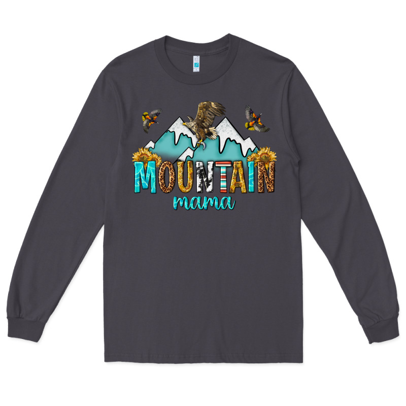 Mountain Mama Long Sleeve Tee by texasbilliewilder | Teevron