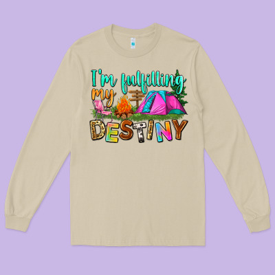 I'm Fulfilling My Destiny Long Sleeve Tee Designed By Zillion Design Studio