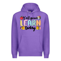 Purple y'all gonna learn today Premium Hoodie - MaliasSmallBusiness