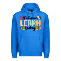 True Royal y'all gonna learn today Premium Hoodie - MaliasSmallBusiness