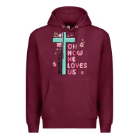 Burgundy oh how he loves us ephesians 2 4 8 Premium Hoodie - MaliasSmallBusiness