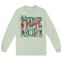 Matcha oh honey i am that mom mothers day Long Sleeve Tee - texasbilliewilder