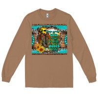 Toasted Coconut keep your soul clean and your boots dirty Long Sleeve Tee - RanaPortraitStore