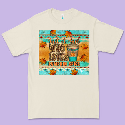 Just A Girl Who Loves Pumpkin Spice Tumbler Premium Tee Designed By Artiststas