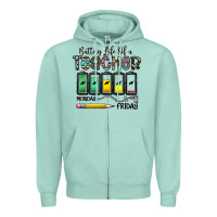 Seafoam battery life of a teacher monday friday Zipper Hoodie - CowhideDigitalArt
