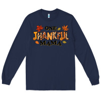 Navy one thankful mama Long Sleeve Tee - texasbilliewilder
