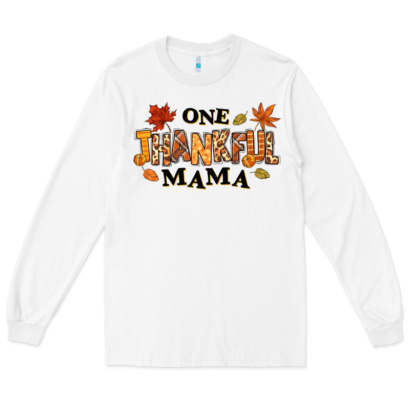 One Thankful Mama Long Sleeve Tee by texasbilliewilder | Teevron