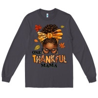 Smoke one thankful mama afro messy bun Long Sleeve Tee - texasbilliewilder