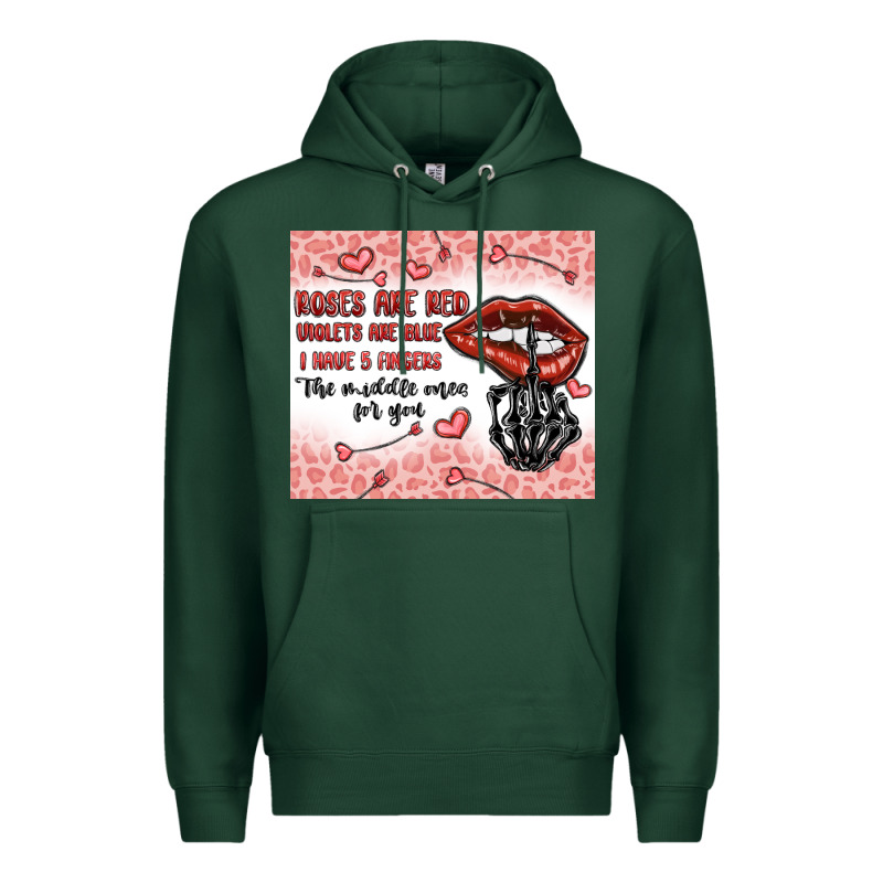 Roses Are Red Violets Are Blue I Have 5  Fingers T Premium Hoodie by MaliasSmallBusiness | Teevron