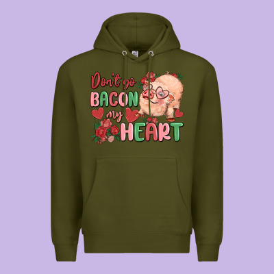 Don't Go Bacon My Heart Premium Hoodie Designed By Maliassmallbusiness