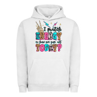 Pigment Lunar Rock i match energy so how we gon' act today Urban Hoodie - MaliasSmallBusiness