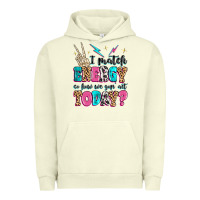 Pigment Pistachio i match energy so how we gon' act today Urban Hoodie - MaliasSmallBusiness