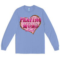 Colony Blue praying moms club Long Sleeve Tee - texasbilliewilder