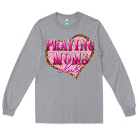 Praying Moms Club Long Sleeve Tee | Teevron