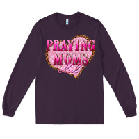 Plum praying moms club Long Sleeve Tee - texasbilliewilder